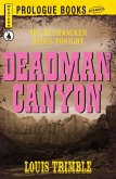 Deadman Canyon (eBook, ePUB) Deadman Canyon (eBook, ePUB)