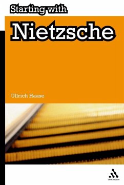 Starting with Nietzsche (eBook, PDF) - Haase, Ullrich