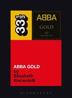 Abba's Abba Gold (eBook, ePUB) - Vincentelli, Elisabeth