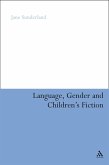 Language, Gender and Children's Fiction (eBook, PDF)