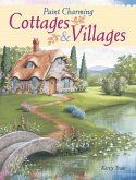 Paint Charming Cottages & Villages (eBook, ePUB)