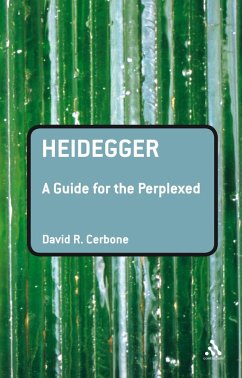 Heidegger: A Guide for the Perplexed (eBook, PDF) - Cerbone, David R.
