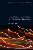 Messiahs and Resurrection in 'The Gabriel Revelation' (eBook, PDF)