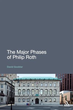 The Major Phases of Philip Roth (eBook, PDF) - Gooblar, David