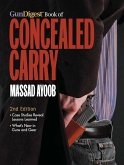 The Gun Digest Book of Concealed Carry (eBook, ePUB)