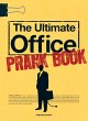 The Ultimate Office Prank Book (eBook,... - Bild 1