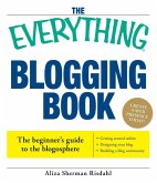 The Everything Blogging Book (eBook, ePUB)