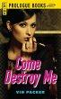Come Destroy Me (eBook, ePUB) - Bild 1
