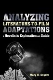 Analyzing Literature-to-Film Adaptations (eBook, PDF)