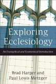 Exploring Ecclesiology (eBook, ePUB)