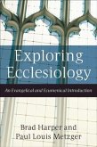 Exploring Ecclesiology (eBook, ePUB) Exploring Ecclesiology (eBook, ePUB)