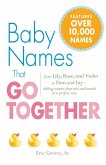 Baby Names That Go Together (eBook, ePUB) Baby Names That Go Together (eBook, ePUB)