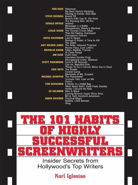 The 101 Habits Of Highly Successful Screenwriters (eBook, ePUB)