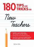 180 Tips and Tricks for New Teachers (eBook, ePUB)