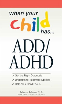 Cover When Your Child Has . . . ADD/ADHD (eBook, ePUB)