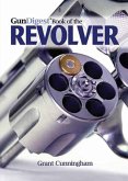 The Gun Digest Book of the Revolver (eBook, ePUB)