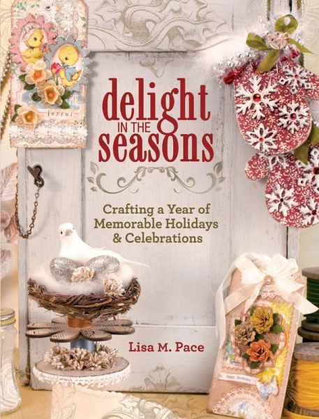 Delight in the Seasons (eBook, ePUB) Delight in the Seasons (eBook, ePUB)