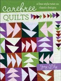 Carefree Quilts (eBook, ePUB) Carefree Quilts (eBook, ePUB)
