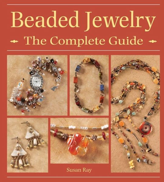 Beaded Jewelry The Complete Guide (eBook, ePUB) Beaded Jewelry The Complete Guide (eBook, ePUB)