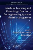 Machine Learning and Knowledge Discovery for Engineering Systems Health Management (eBook, PDF)