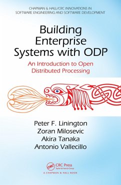 Building Enterprise Systems with ODP (eBook, PDF) - Linington, Peter F.; Milosevic, Zoran; Tanaka, Akira; Vallecillo, Antonio