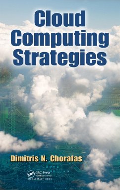 Cloud Computing Strategies (eBook, PDF) - Chorafas, Dimitris N.