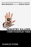 Five Ministry Killers and How to Defeat Them (eBook, ePUB)