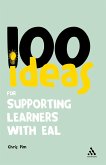 100 Ideas for Supporting Learners with EAL (eBook, ePUB)
