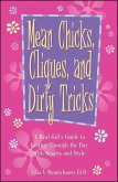 Mean Chicks, Cliques, And Dirty Tricks (eBook, ePUB)