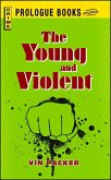The Young and Violent (eBook, ePUB)