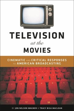 Television at the Movies (eBook, PDF) - Wagner, Jon Nelson; MacLean, Tracy Biga