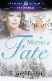 A Matter of Fate (eBook, ePUB) A Matter of Fate (eBook, ePUB)