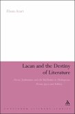 Lacan and the Destiny of Literature (eBook, PDF)