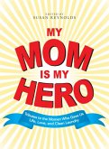 My Mom Is My Hero (eBook, ePUB)