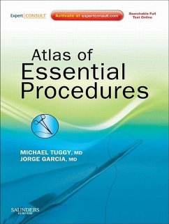 Atlas of Essential Procedures E-Book (eBook, ePUB) - Tuggy, Michael; Garcia, Jorge