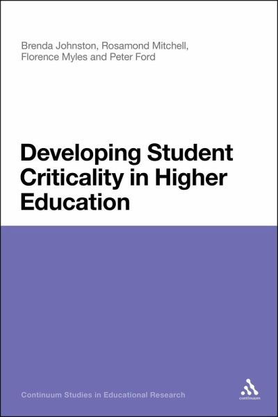 Developing Student Criticality in Higher Education (eBook, PDF) Developing Student Criticality in Higher Education (eBook, PDF)