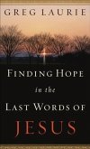 Finding Hope in the Last Words of Jesus (eBook, ePUB)
