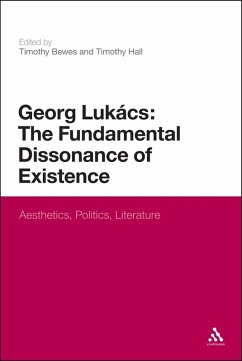 Georg Lukacs: The Fundamental Dissonance of Existence (eBook, PDF)