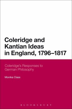 Coleridge and Kantian Ideas in England, 1796-1817 (eBook, ePUB) - Class, Monika