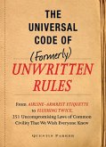 The Incontrovertible Code of (Formerly) Unwritten Rules (eBook, ePUB)
