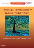 Textbook of Interdisciplinary Pediatric Palliative Care E-Book (eBook, ePUB)