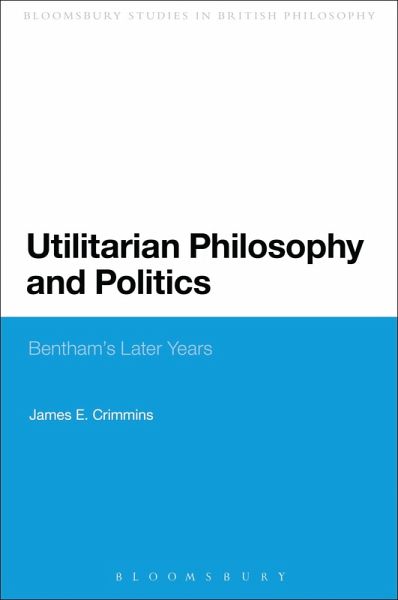 Utilitarian Philosophy and Politics (eBook, ePUB)