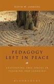 Pedagogy Left in Peace (eBook, ePUB)