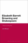 Elizabeth Barrett Browning and Shakespeare (eBook, PDF) Elizabeth Barrett Browning and Shakespeare (eBook, PDF)