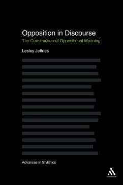 Opposition In Discourse (eBook, ePUB) - Jeffries, Lesley