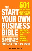 The Start Your Own Business Bible (eBook, ePUB)