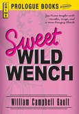 Sweet Wild Wench (eBook, ePUB)
