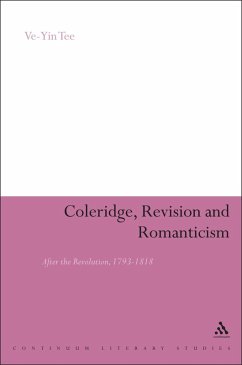 Coleridge, Revision and Romanticism (eBook, ePUB) - Tee, Ve-Yin