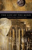 Life of the Mind (RenewedMinds) (eBook, ePUB)