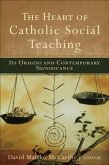 Heart of Catholic Social Teaching (eBook, ePUB)